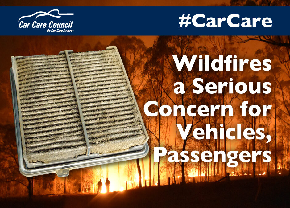 Wildfires a Serious Concern for Vehicles, Passengers
